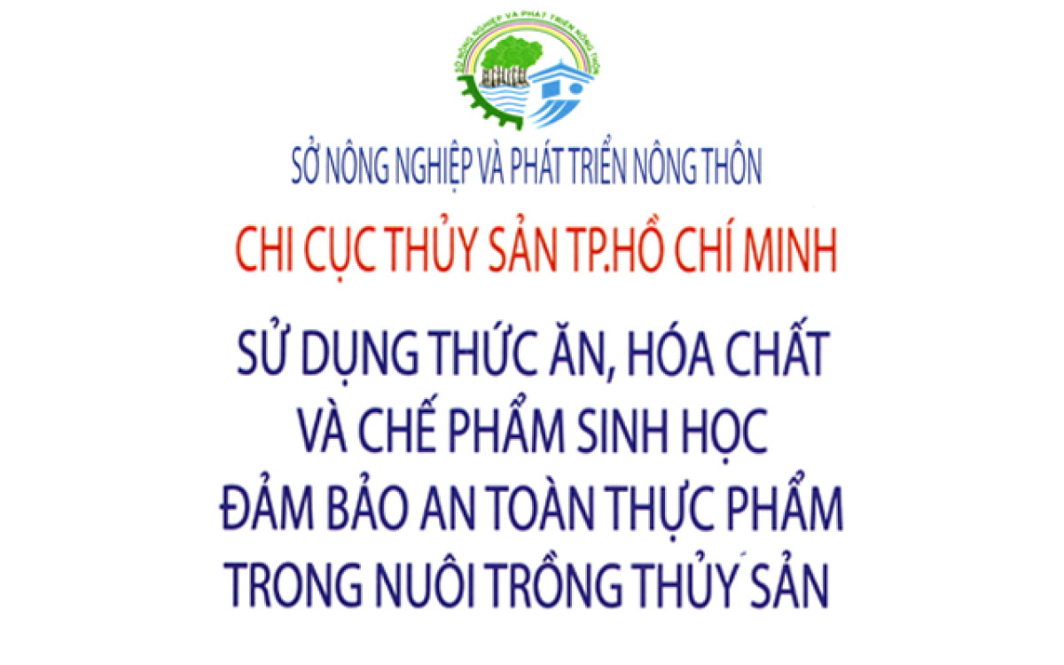 Sử dụng thức ăn, h&oacute;a chất v&agrave; chế phẩm sinh học đảm bảo an to&agrave;n thực phẩm trong nu&ocirc;i trồng thủy sản